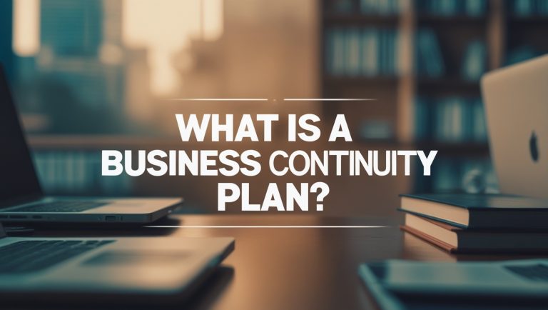What is a Business Continuity Plan